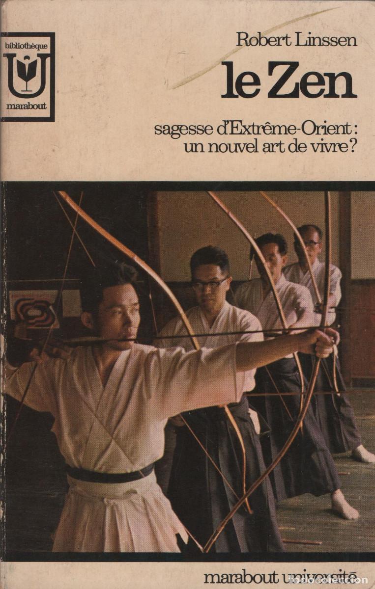 Libros: Le Zen. Robert Linssen. Marabout Universit&eacute;. 1969. - Foto 1