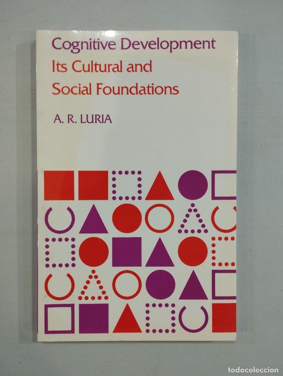 Libros: A. R. luria - Cognitive Development. Its cultural and Social Foundations - Foto 1