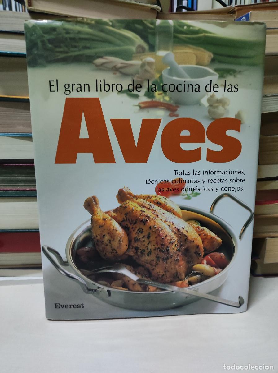 Libros: EL GRAN LIBRO DE LA COCINA DE LAS AVES EVEREST - Foto 1