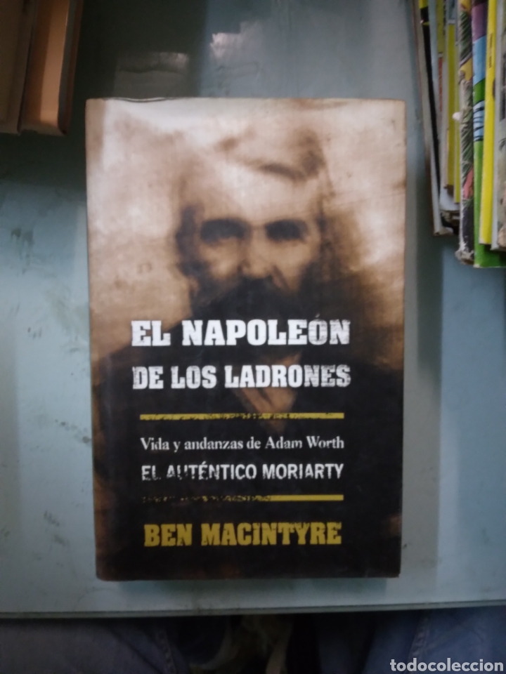 Libros: Ben Macintyre,El.napoleon de los ladrones, Ediciones B - Foto 1