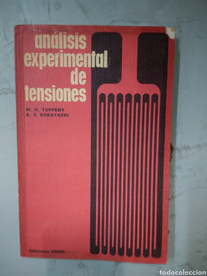 Libros: Tuppeny, An&aacute;lisis experimental de tensiones,Ediciones Urmo - Foto 1