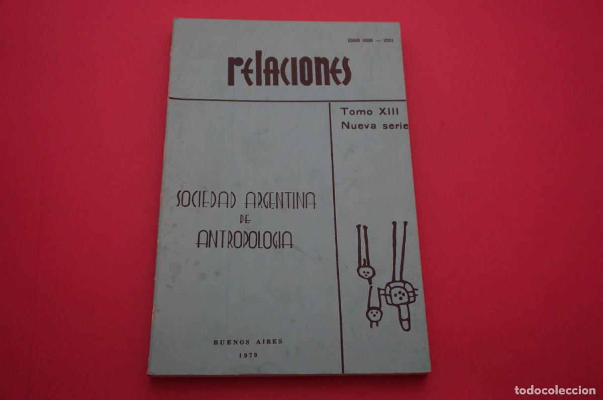 B&uuml;cher: AMF-21F/ SOCIEDAD ARGENTINA DE ANTROPOLOGIA - RELACIONES TOMO XIII - BUENOS AIRES 1979