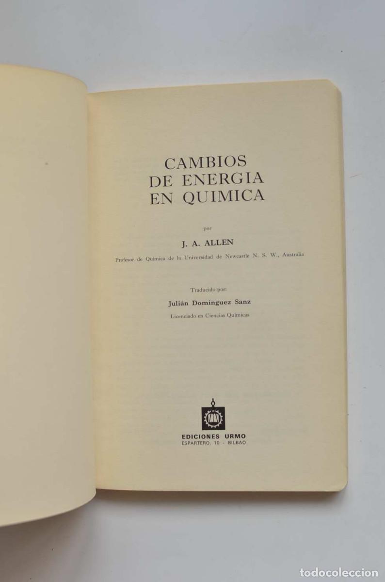 Libros: Cambios de energ&iacute;a en qu&iacute;mica - ALLEN, J. A.&nbsp; - Foto 2