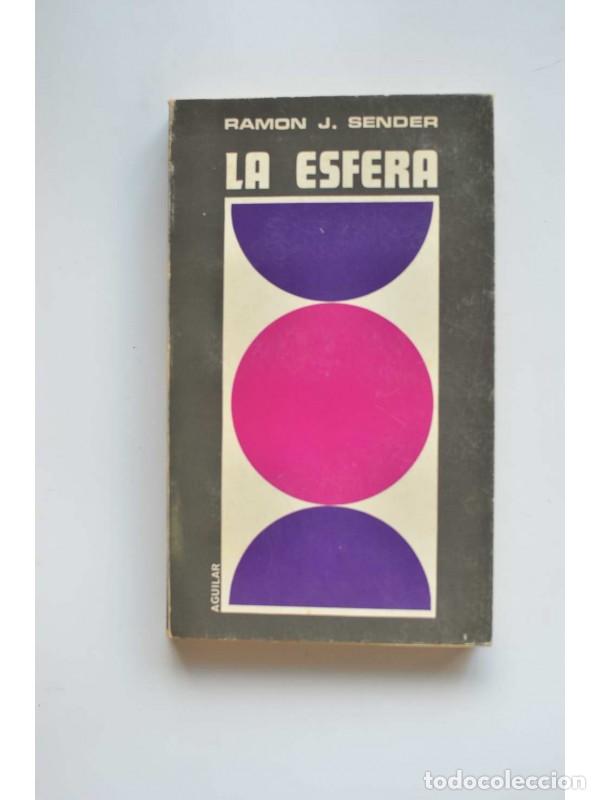 Libros: La esfera - SENDER, Ramon J. - Foto 1