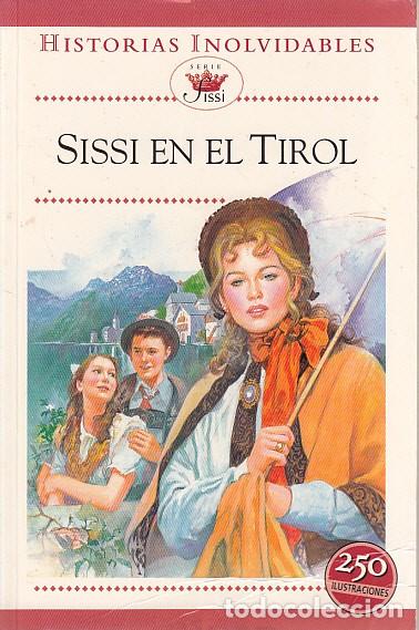 Libros: SISSI EN EL TIROL - DISARD, MARCEL (TEXTO) - Foto 1