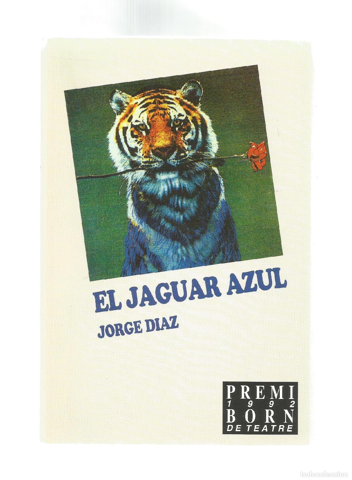 Libros: El jaguar azul. - D&Iacute;AZ, Jorge: - Foto 1