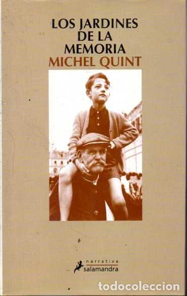 Libros: LOS JARDINES DE LA MEMORIA. - QUINT, Michel. - Foto 1