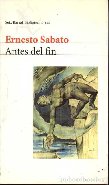 Libros: ANTES DEL FIN. - SABATO, Ernesto. - Foto 1