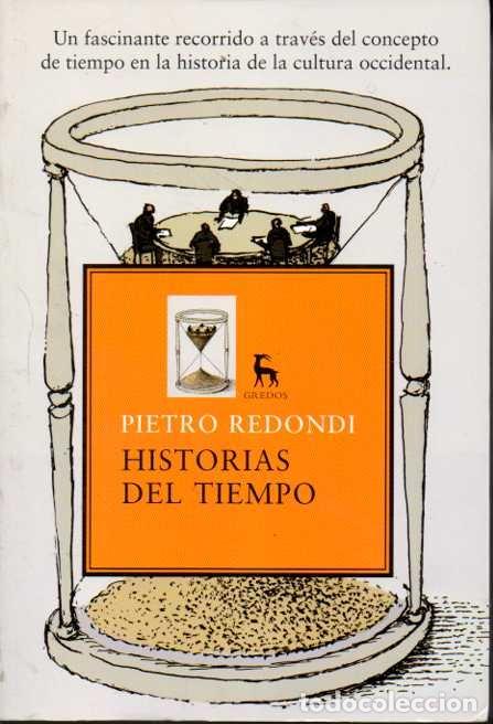 Libros: HISTORIAS DEL TIEMPO. - REDONDI, Pietro. - Foto 1