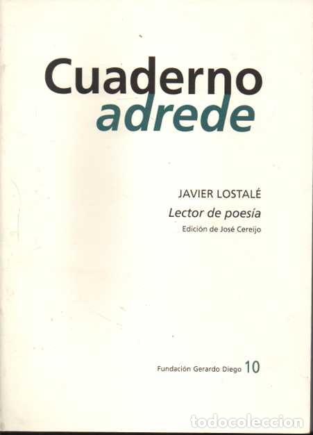 Libros: CUADERNO ADREDE N&Uacute;MERO 10. LECTOR DE POES&Iacute;A. - LOSTAL&Eacute;, Javier. - Foto 1