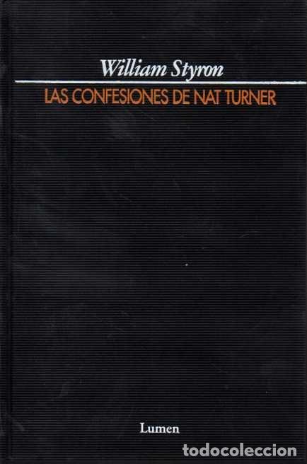 Libros: LAS CONFESIONES DE NAT TURNER. - STYRON, William. - Foto 1