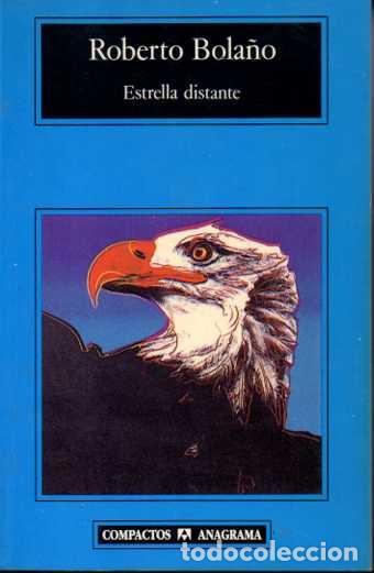Libros: ESTRELLA DISTANTE. - BOLA&Ntilde;O, Roberto. - Foto 1