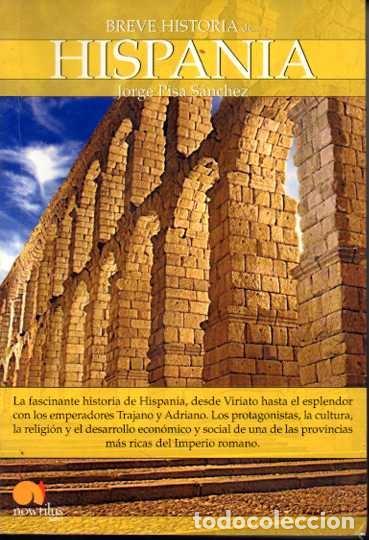 Libros: BREVE HISTORIA DE HISPANIA. - PISA S&Aacute;NCHEZ, Jorge. - Foto 1