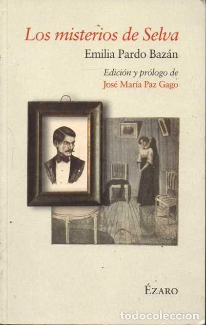 Libros: LOS MISTERIOS DE SELVA. - PARDO BAZ&Aacute;N, Emilio. - Foto 1