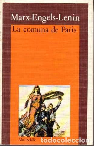Libros: LA COMUNA DE PAR&Iacute;S (SELECCI&Oacute;N DE TRABAJOS). - MARX. ENGELS. LENIN. - Foto 1