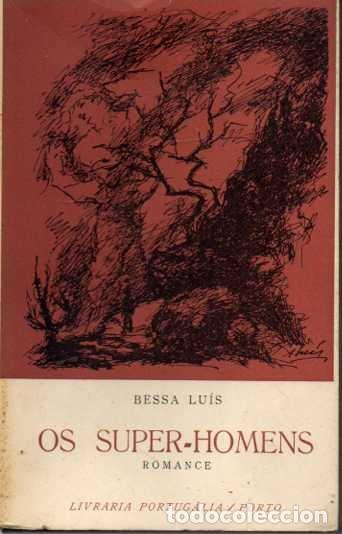 Libros: OS SUPER-HOMENS. - BESSA LUIS, Agustina. - Foto 1
