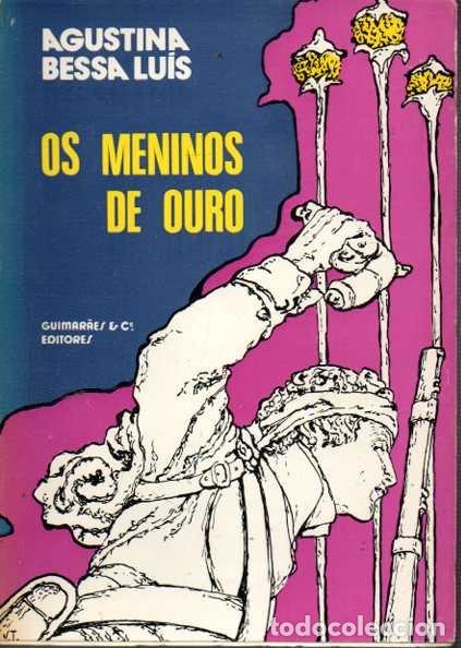 Libros: OS MENINOS DE OURO. - BESSA LU&Iacute;S, Agustina. - Foto 1