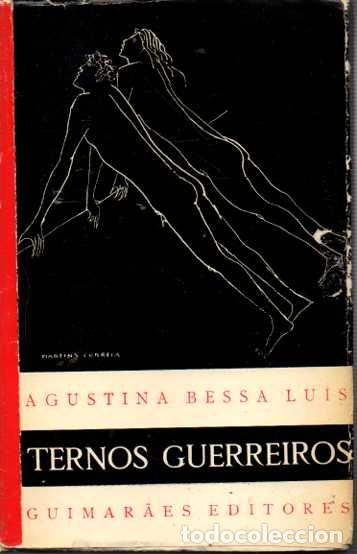 Libros: TERNOS GUERREIROS. - BESSA LU&Iacute;S, Agustina. - Foto 1