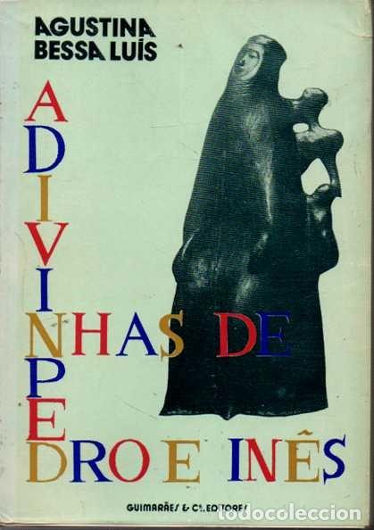 Libros: ADIVINHAS DE PEDRO E INES. - BESSA LU&Iacute;S, Agustina. - Foto 1