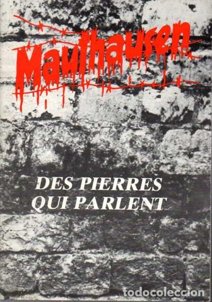 Libros: MAUTHAUSEN. DES PIERRES QUI PARLENT. - AN&Oacute;NIMO. - Foto 1