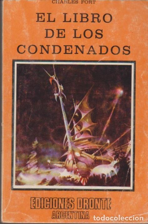 Libros: EL LIBRO DE LOS CONDENADOS. - FORT, Charles. - Foto 1