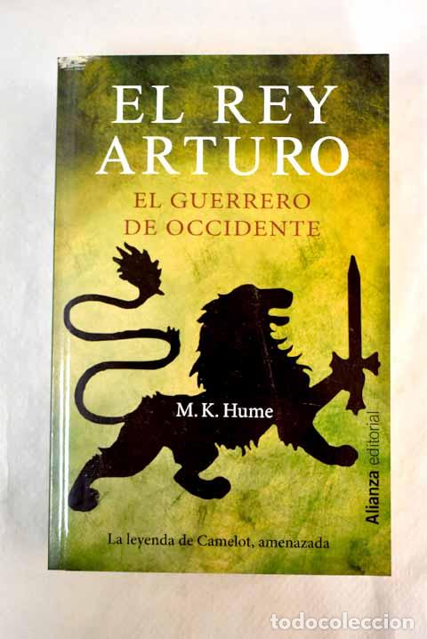 Libros: El guerrero de occidente.- Hume, M. K. - Foto 1