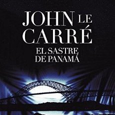 Libros: EL SASTRE DE PANAMÁ - LE CARRÉ, JOHN