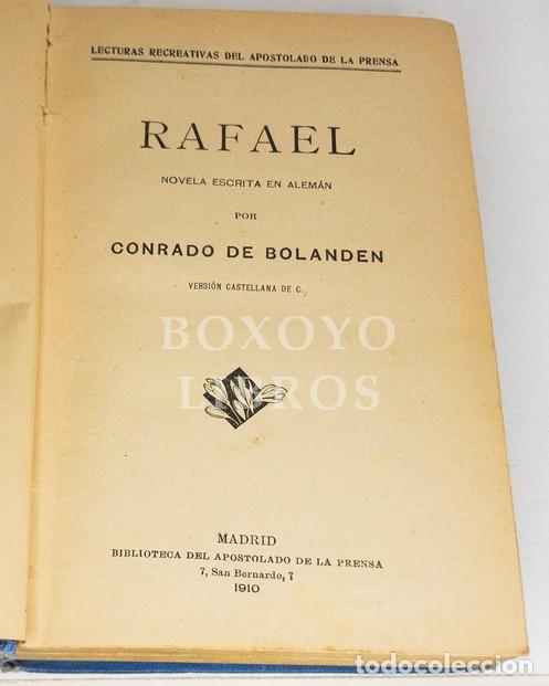Libros: BOLANDEN, Conrado de. Rafael. Novela escrita en alem&aacute;n. Versi&oacute;n castellana de C. - Foto 2