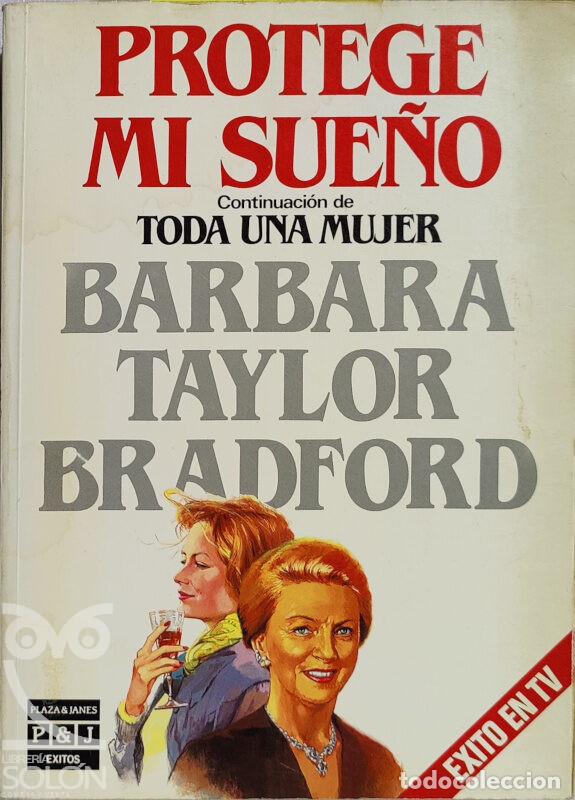 Libros: Protege mi sue&ntilde;o - Barbara Taylor Bradford - Foto 1