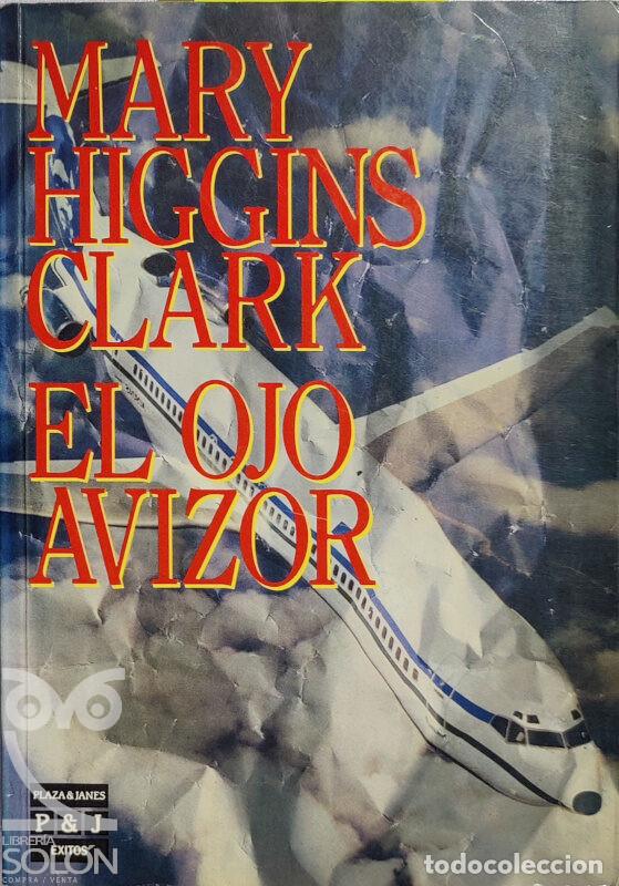 Libros: El ojo avizor - Mary Higgins Clark - Foto 1