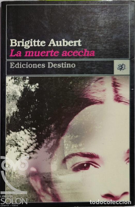Libros: La muerte acecha - Brigitte Aubert - Foto 1