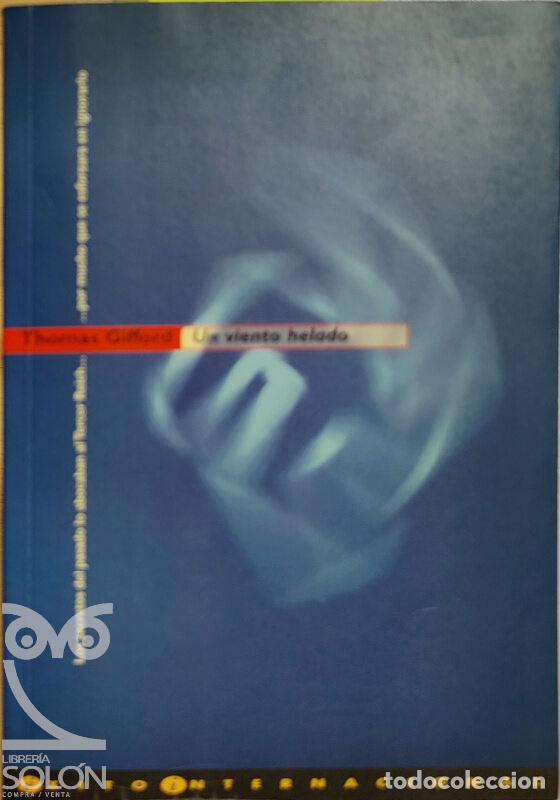 Libros: Un viento helado - Thomas Gifford - Foto 1