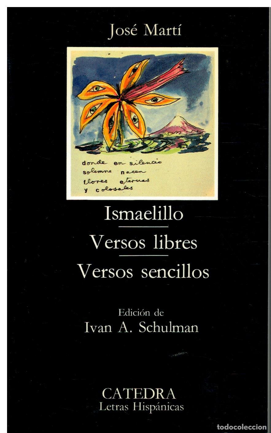 Libros: ISMAELILLO / VERSOS LIBRES / VERSOS SENCILLOS. Edici&oacute;n de Iv&aacute;n A. Schulman. 7&ordf; ed. - Foto 1
