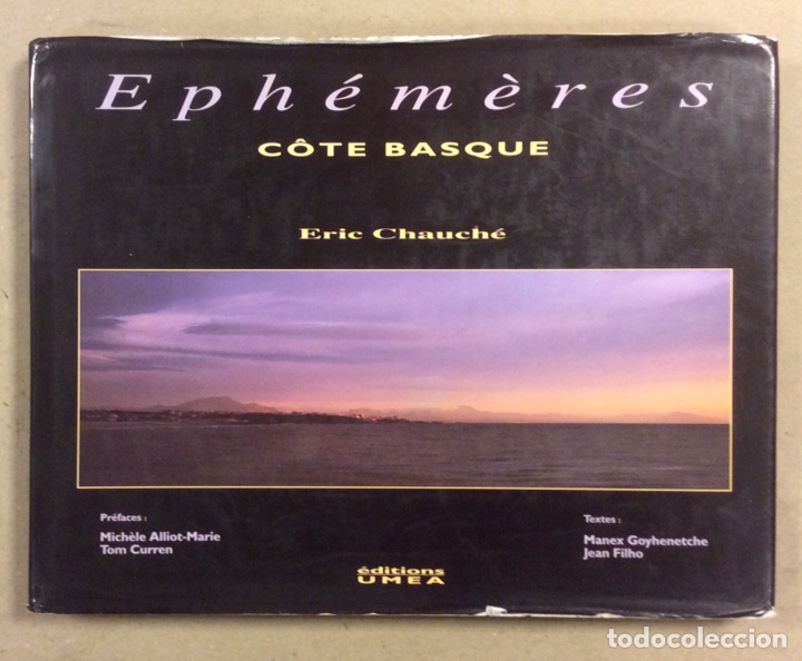 Libros: EPH&Eacute;M&Egrave;RES C&Ocirc;TE BASQUE. ERIC CHAUCH&Eacute;. EDITIONS UMEA 1993. EN FRANC&Eacute;S - Foto 1
