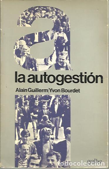 Libros: La autogesti&oacute;n - Guillerm, Alain - Foto 1