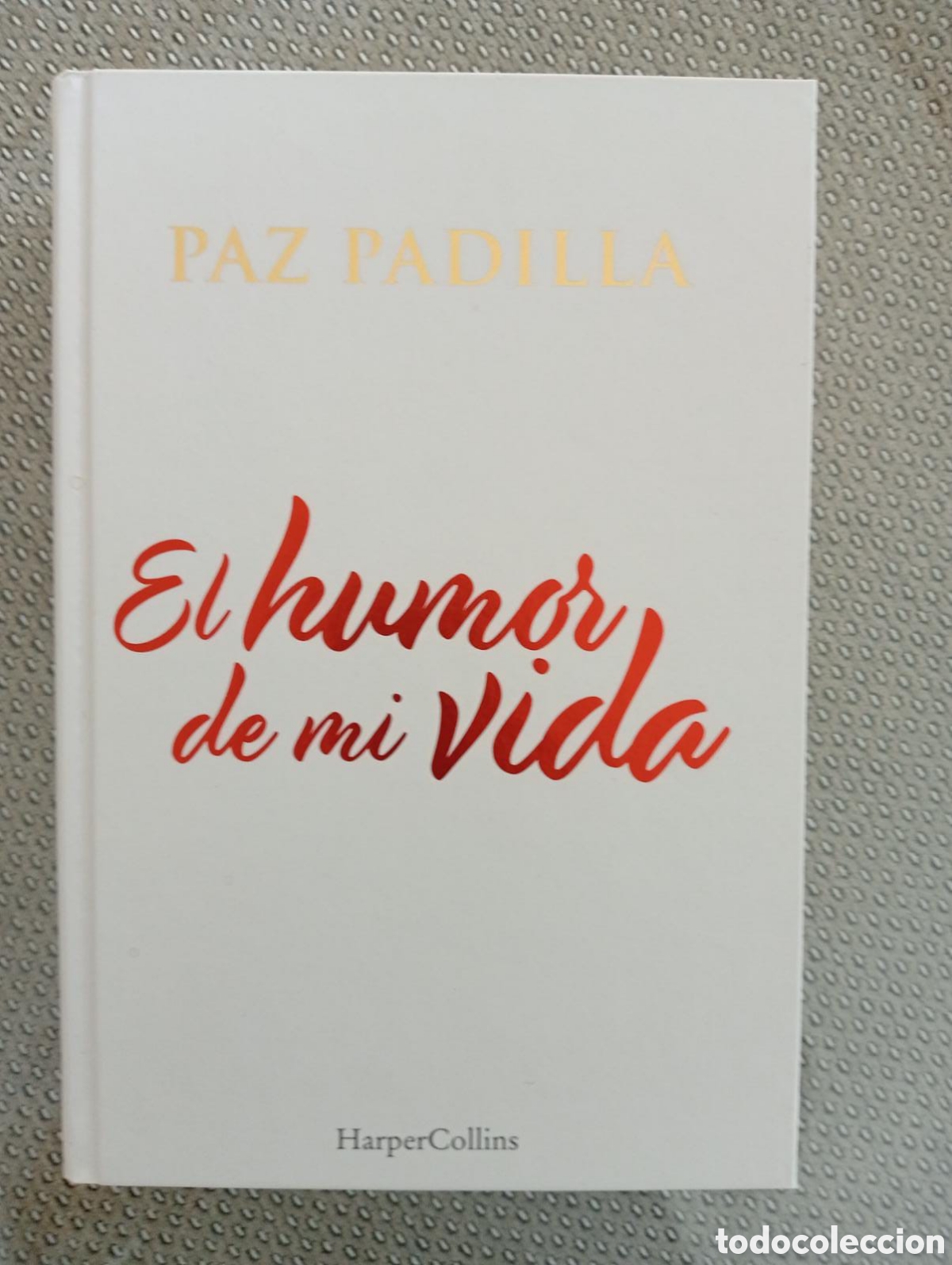 Libros: El humor de mi vida / Paz Padilla - Foto 1