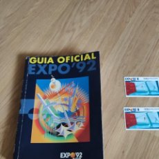 Libros: GUIA OFICIAL EXPO 92 SEVILLA CON 2 ENTRADAS, + DE 330 PAGINAS