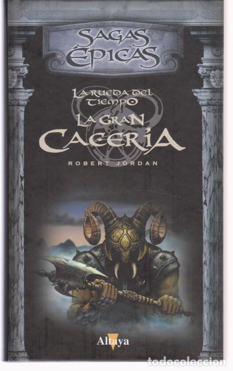 Libros: LA GRAN CACER&Iacute;A. LA RUEDA DEL TIEMPO - ROBERT JORDAN - Foto 1