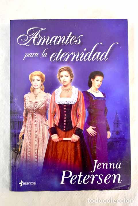 Libros: Amantes para la eternidad.- Petersen, Jenna - Foto 1