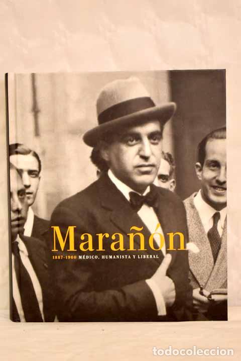 Libros: Mara&ntilde;&oacute;n 1887-1960: m&eacute;dico, humanista y liberal - Foto 1