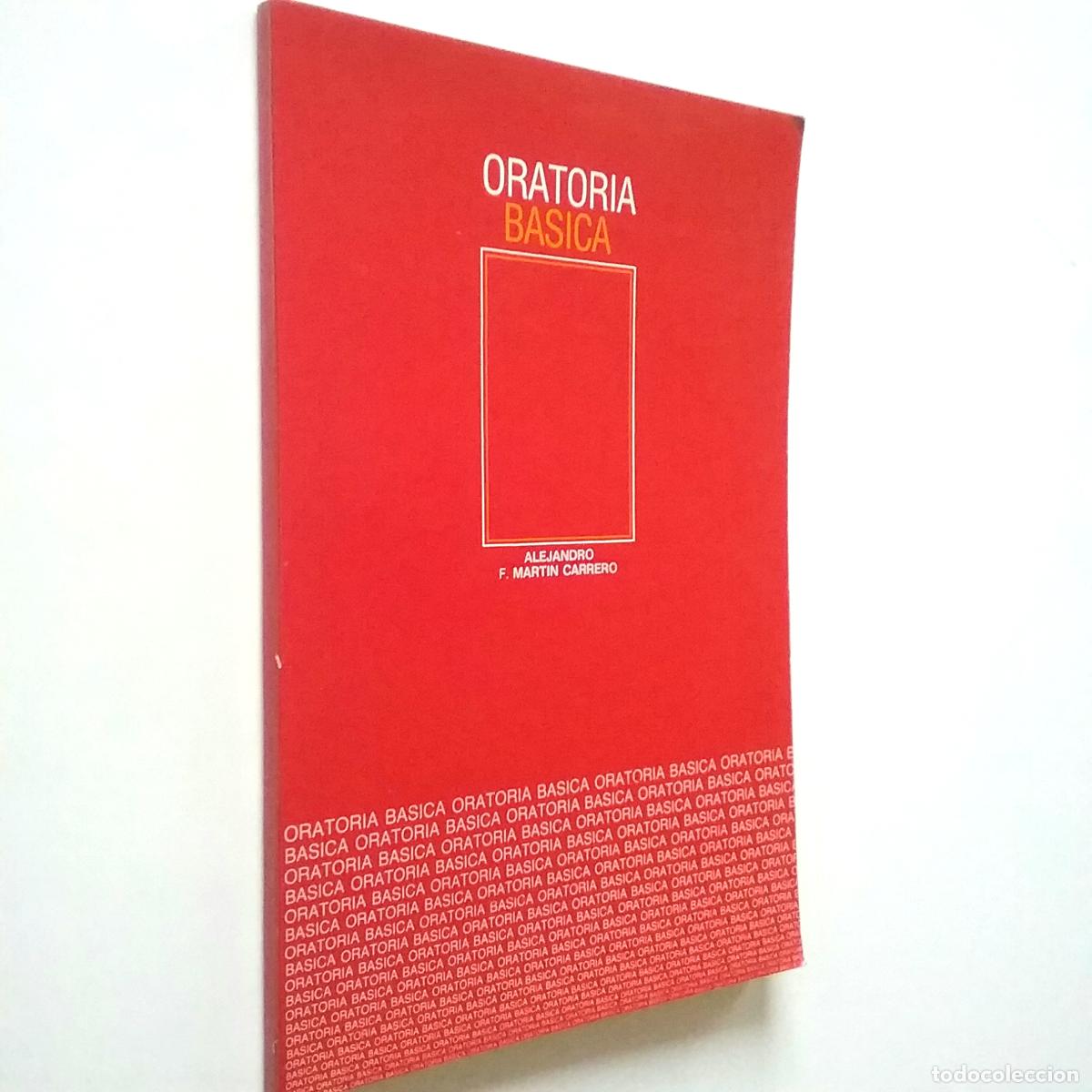 Libros: Alejandro F. Mart&iacute;n Carrero - Oratoria b&aacute;sica - Foto 1