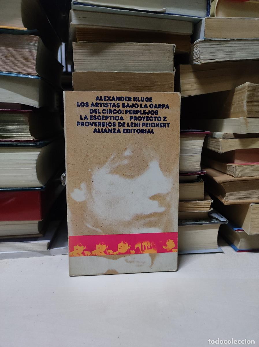 Livres: ALEXANDER KLUGE-LOS ARTISTAS BAJO LA CARPA DEL CIRCO: PERPLEJOS Y OTROS
