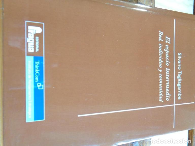 Libros: EL ESPACIO INTERMEDIO. Red, individuo y comunidad. - SILVANO TAGLIAGAMBE - Foto 1