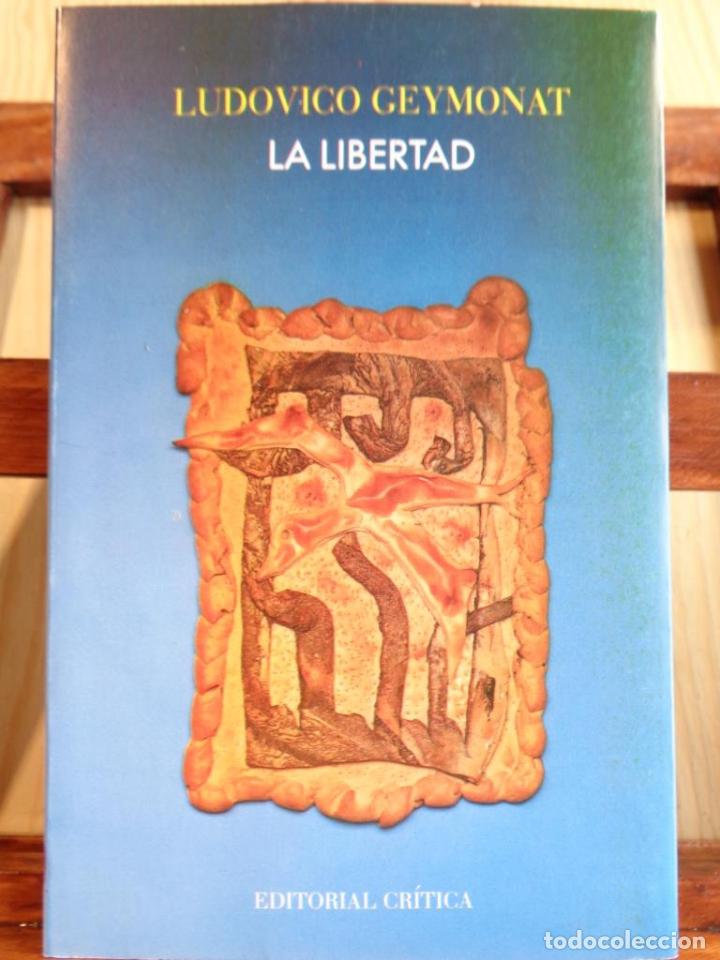 Libros: LA LIBERTAD - LUDOVICO GEYMONAT - Foto 1