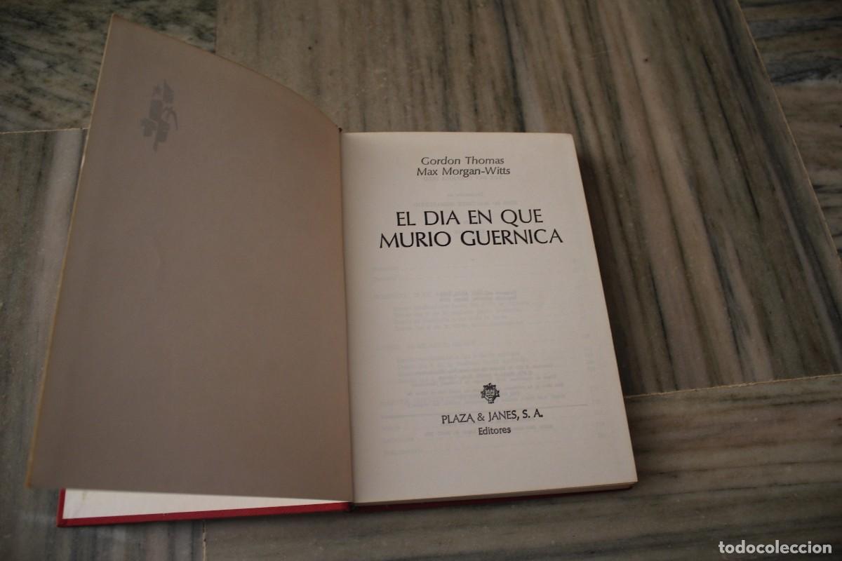 Libros: EL D&Iacute;A QUE MURI&Oacute; GUERNICA - Foto 3