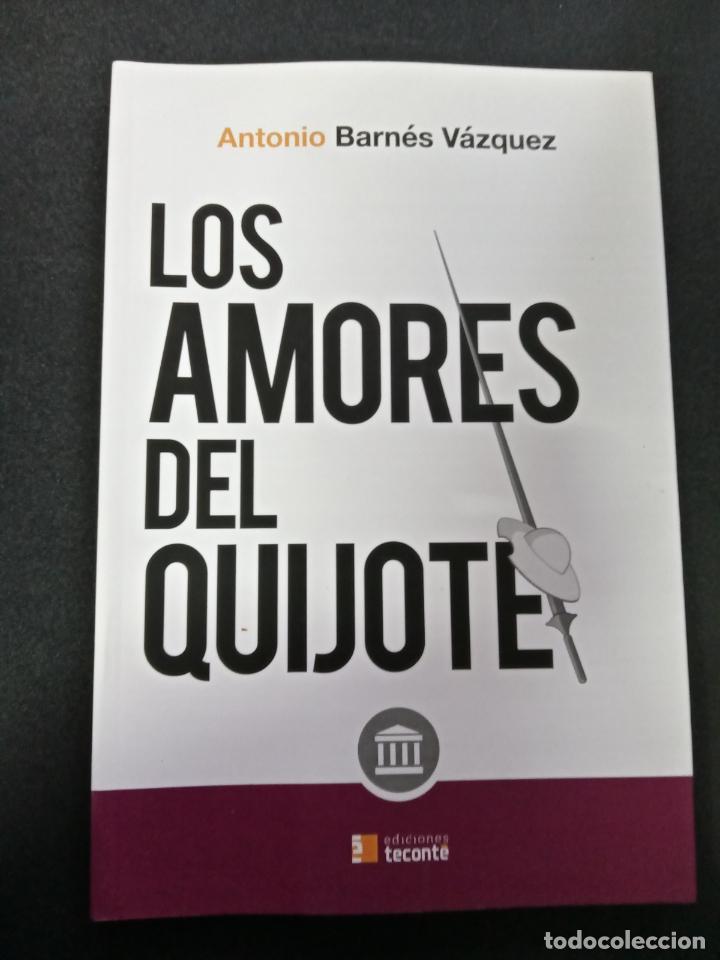 Libros: Antonio Barn&eacute;s V&aacute;zquez - Los amores del Quijote - Foto 1