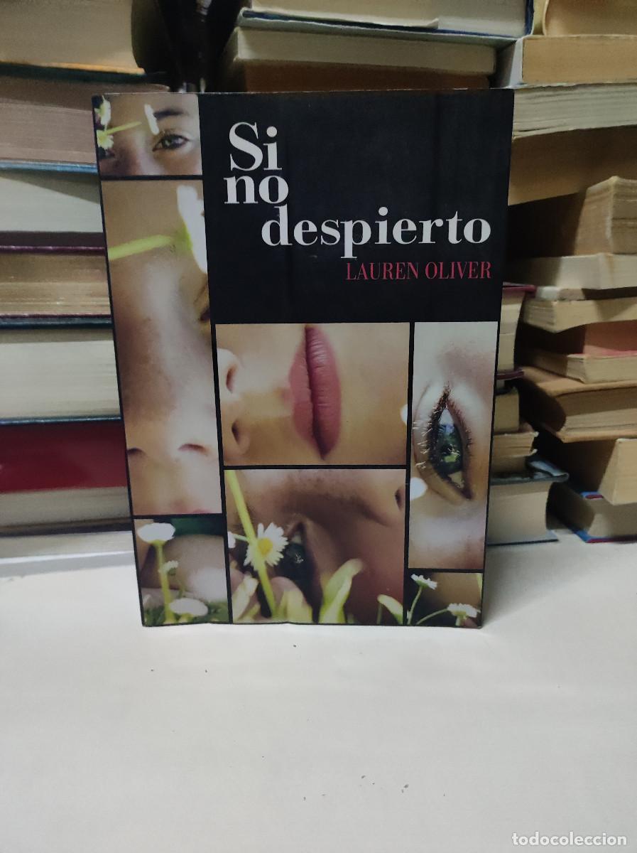Libros: LAUREN OLIVER - SI NO DESPIERTO - Foto 1