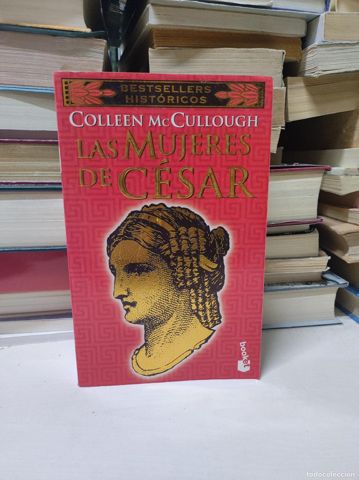 Libros: LAS MUJERES DE CESAR - COLLEEN MCCULLOUGH - Foto 1