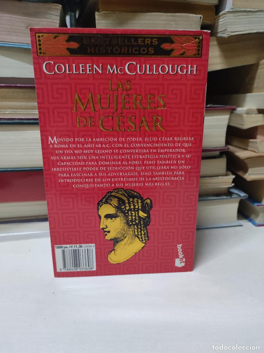 Libros: LAS MUJERES DE CESAR - COLLEEN MCCULLOUGH - Foto 2