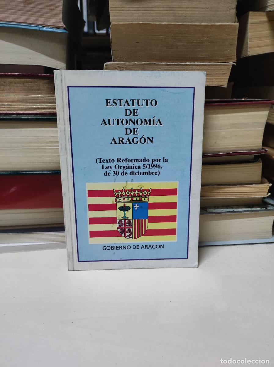 Libros: ESTATUTO DE AUTONOMIA DE ARAGON - Foto 1